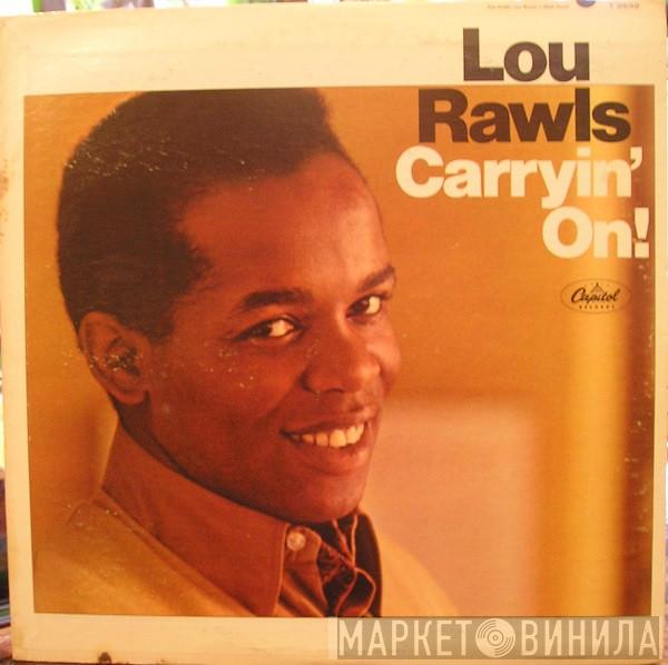 Lou Rawls - Carryin' On!