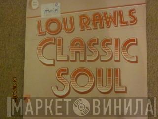 Lou Rawls - Classic Soul