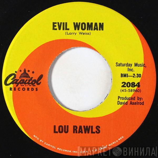 Lou Rawls - Evil Woman