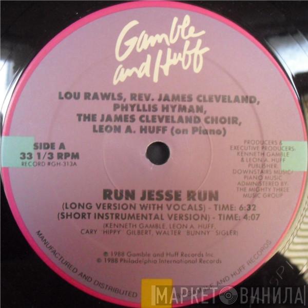 Lou Rawls, Rev. James Cleveland, Phyllis Hyman, Rev. James Cleveland Choir, Leon Huff - Run Jesse Run