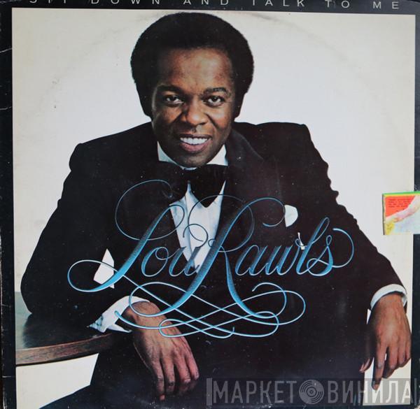  Lou Rawls  - Sit Down And Talk To Me