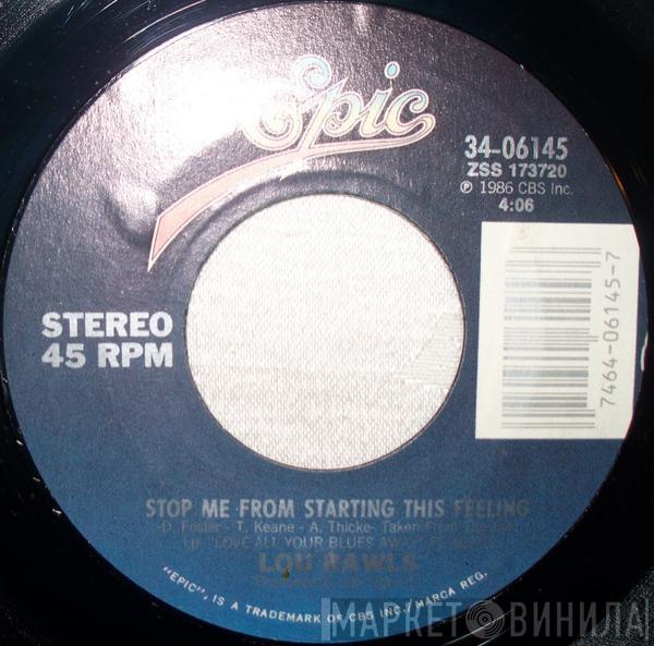 Lou Rawls - Stop Me From Starting This Feeling / It Never Entered My Mind