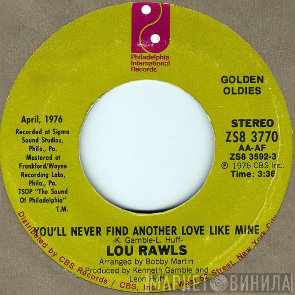 Lou Rawls - You'll Never Find Another Love Like Mine / One Life To Live