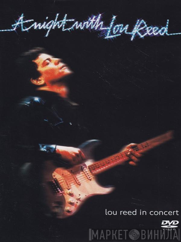 Lou Reed - A Night With Lou Reed