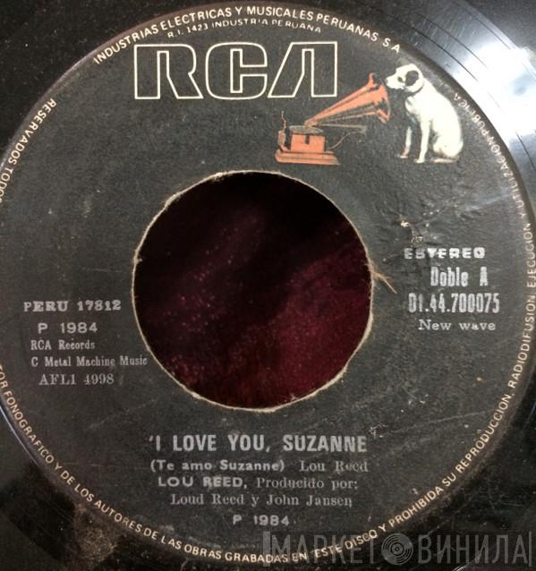  Lou Reed  - I Love You, Suzanne