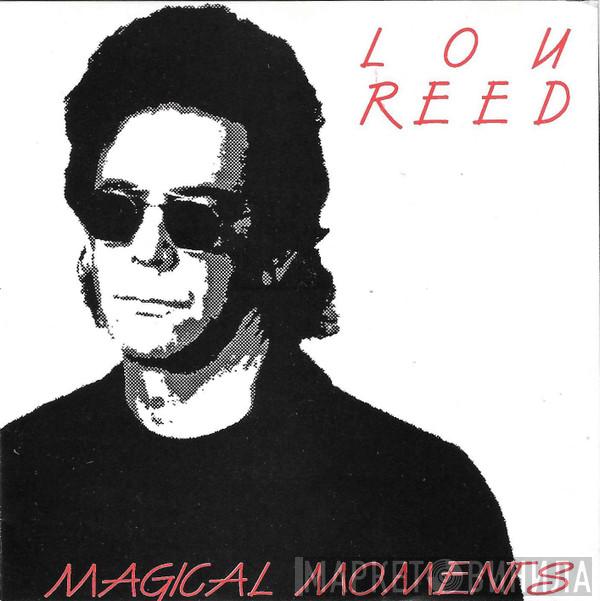  Lou Reed  - Magical Moments