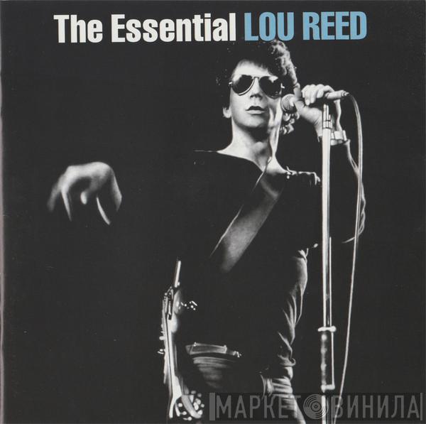  Lou Reed  - The Essential Lou Reed