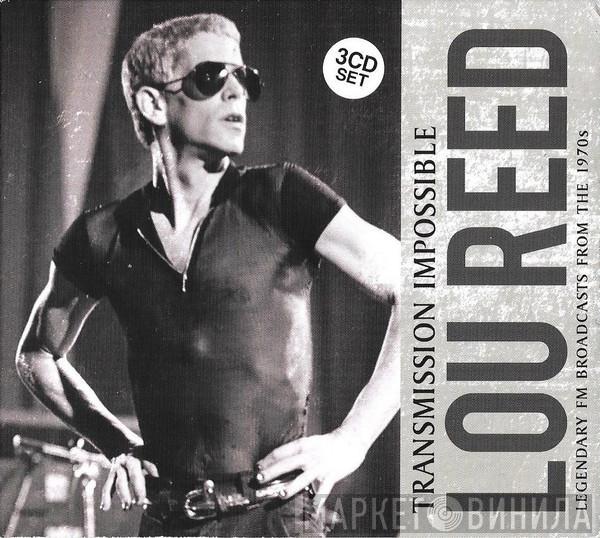 Lou Reed - Transmission Impossible (Legendary Broadcasts From The 1970s)