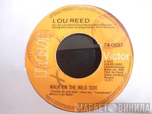 Lou Reed  - Walk On The Wild Side = Camino Del Otro Lado