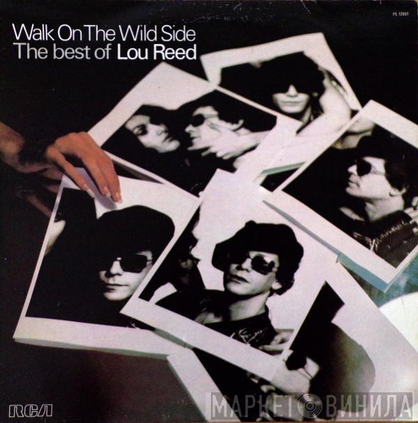  Lou Reed  - Walk On The Wild Side - The Best Of Lou Reed
