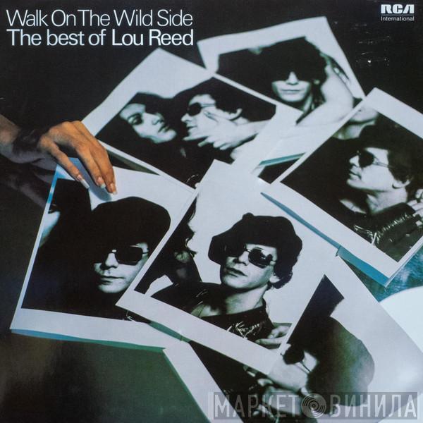  Lou Reed  - Walk On The Wild Side - The Best Of Lou Reed