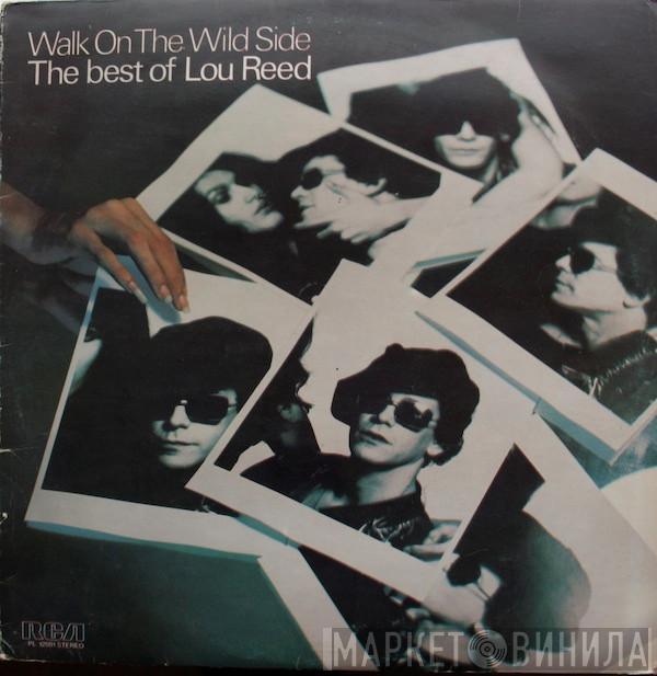  Lou Reed  - Walk On The Wild Side - The Best Of Lou Reed