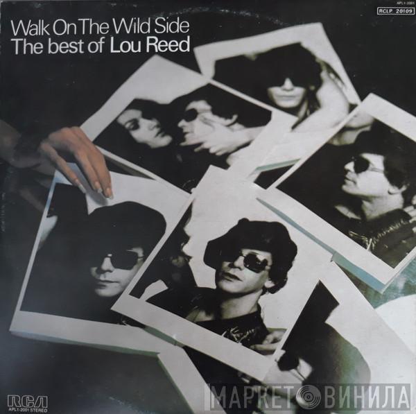 Lou Reed - Walk On The Wild Side - The Best Of Lou Reed