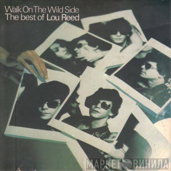  Lou Reed  - Walk On The Wild Side - The Best Of Lou Reed