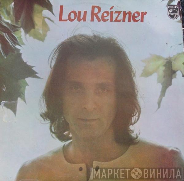 Lou Reizner - Lou Reizner