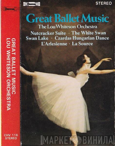 Lou Whiteson And His Orchestra - Great Ballet Music