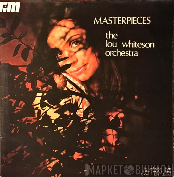 Lou Whiteson And His Orchestra - Masterpieces