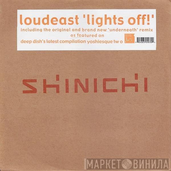 Loudeast - Lights Off!