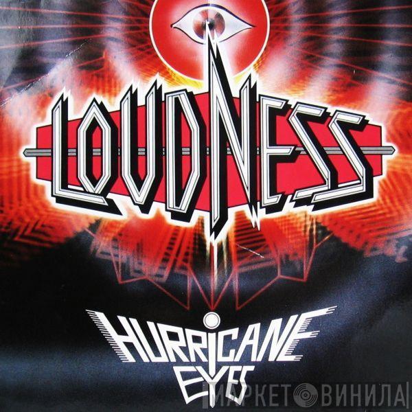 Loudness  - Hurricane Eyes