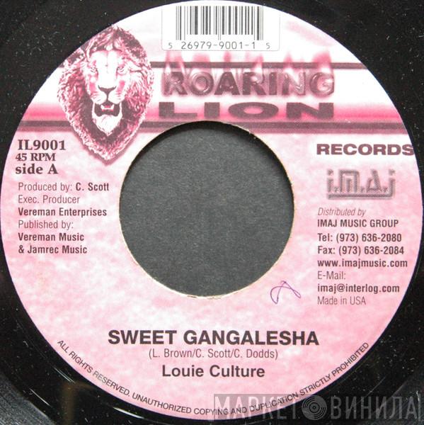 Louie Culture - Sweet Gangalesha