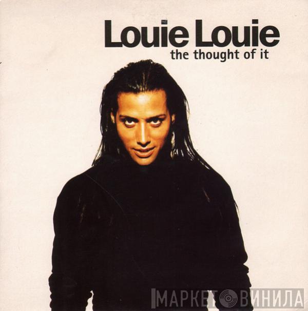 Louie Louie  - The Thought Of It