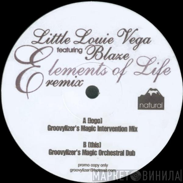 Louie Vega, Blaze - Elements Of Life (Remix)