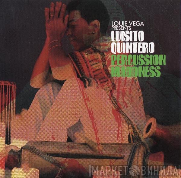 Louie Vega, Luisito Quintero - Percussion Maddness