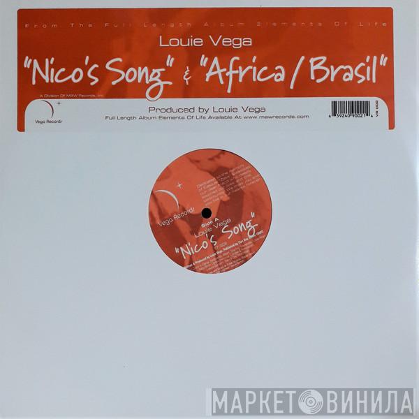 Louie Vega - Nico's Song / Africa / Brasil