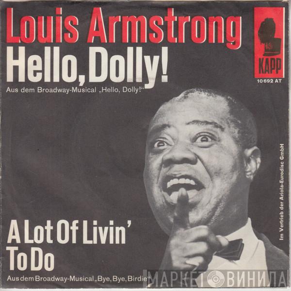  Louis Armstrong  - Hello, Dolly! / A Lot Of Livin' To Do