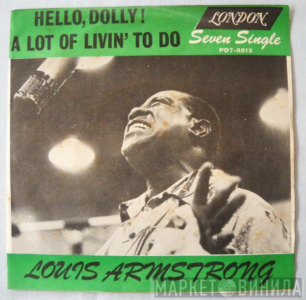  Louis Armstrong  - Hello Dolly / A Lot Of Livin' To Do