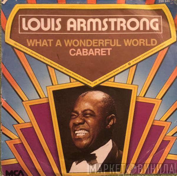  Louis Armstrong  - What A Wonderful World / Cabaret