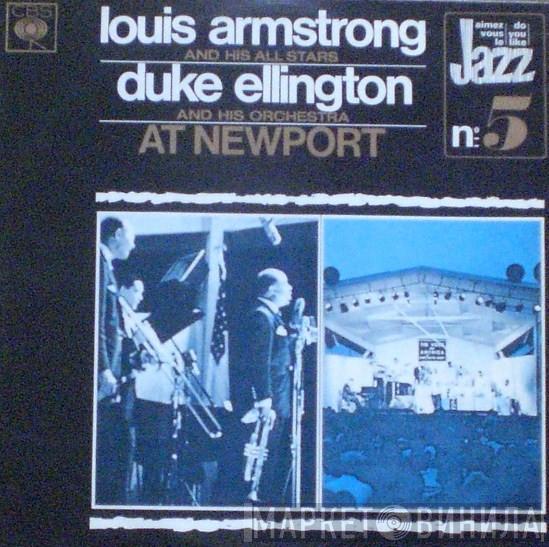 , Louis Armstrong And His All-Stars  Duke Ellington And His Orchestra  - At Newport