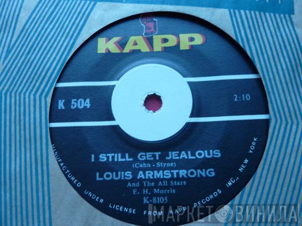 Louis Armstrong And His All-Stars - I Still Get Jealous