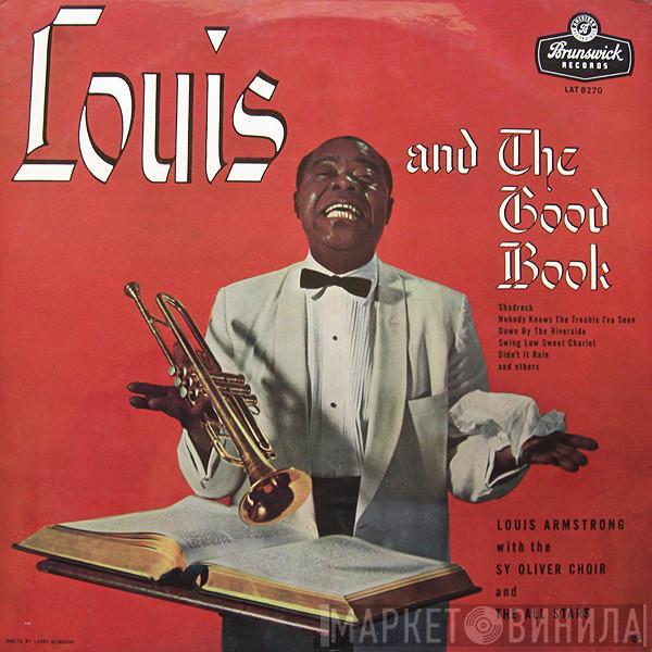Louis Armstrong And His All-Stars, The Sy Oliver Choir - Louis And The Good Book