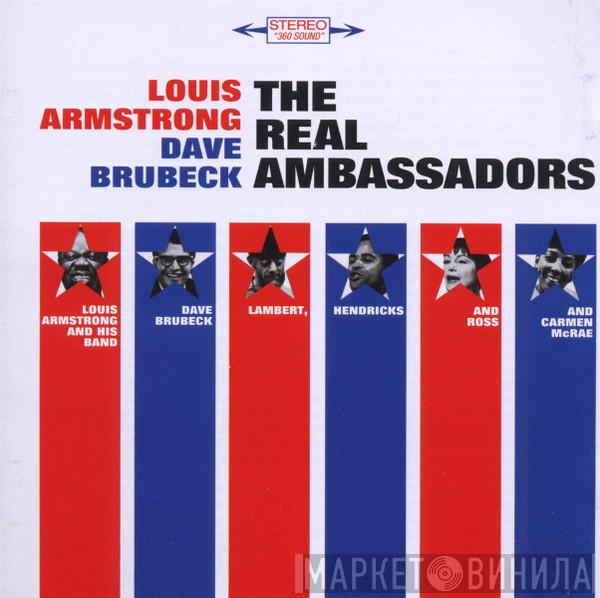Louis Armstrong And His Band, Dave Brubeck, Lambert, Hendricks & Ross, Carmen McRae - The Real Ambassadors