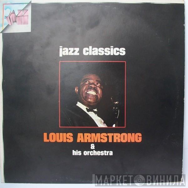 Louis Armstrong And His Orchestra - Jazz Classics