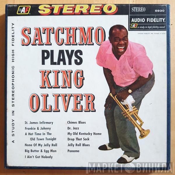  Louis Armstrong And His Orchestra  - Satchmo Plays King Oliver