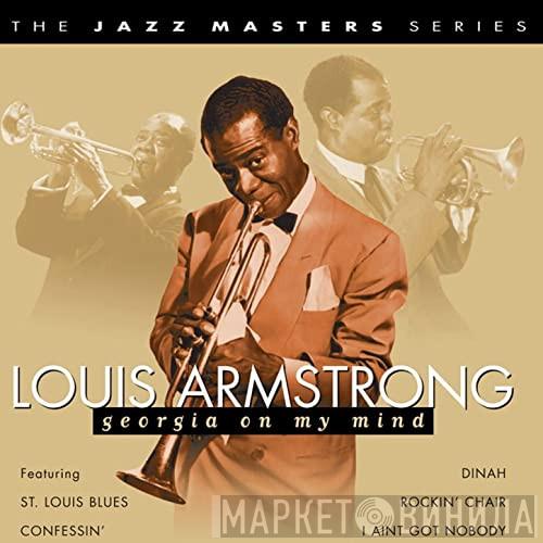 Louis Armstrong - Georgia On My Mind