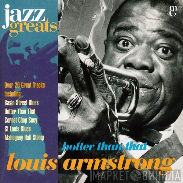Louis Armstrong - Hotter Than That