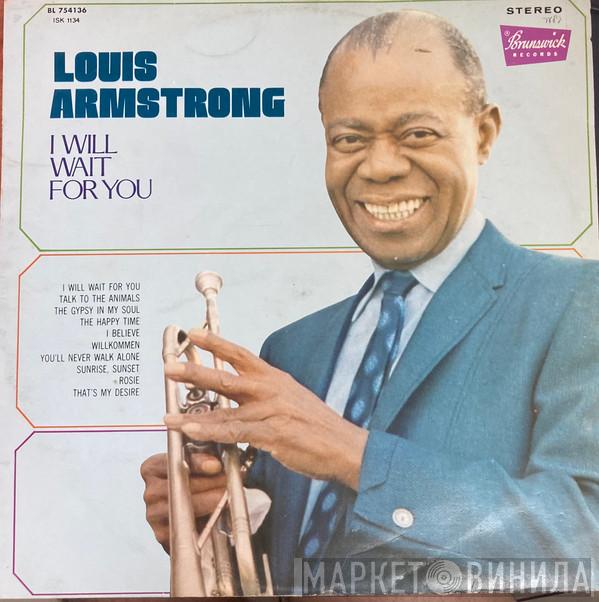  Louis Armstrong  - I Will Wait For You