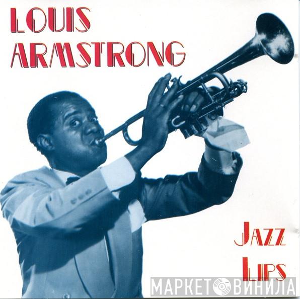 Louis Armstrong - Jazz Lips