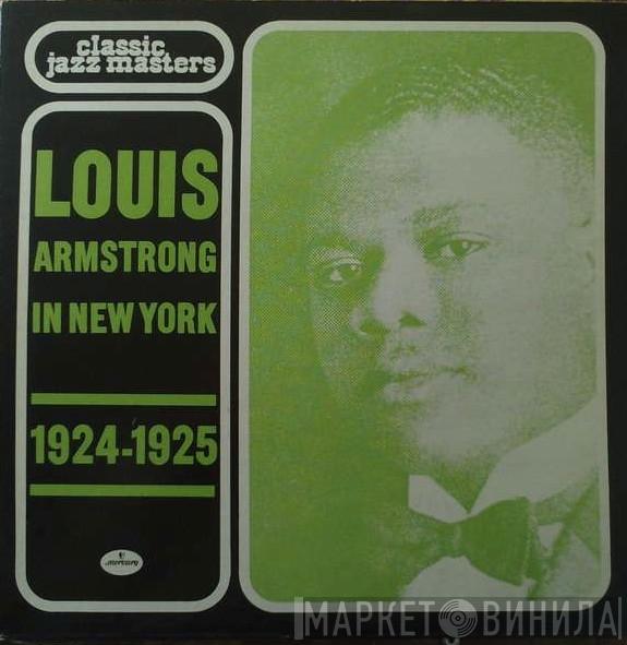 Louis Armstrong - Louis Armstrong In New York 1924-1925