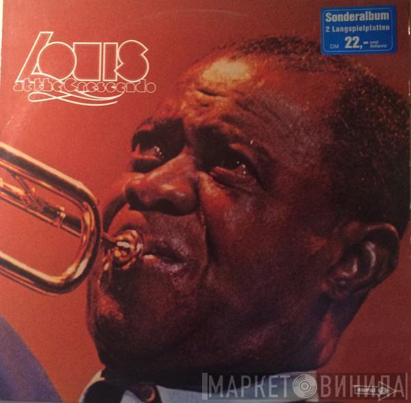 Louis Armstrong - Louis At The Crescendo