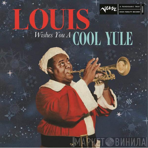 Louis Armstrong - Louis Wishes You A Cool Yule