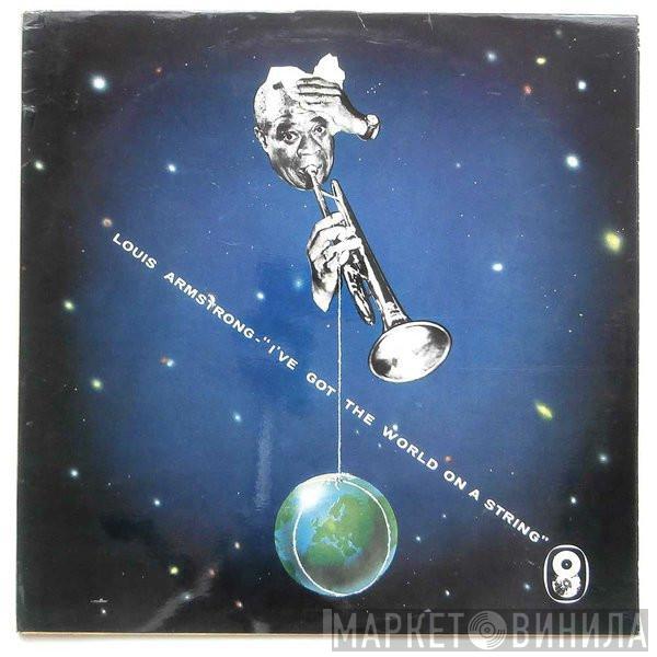 Louis Armstrong, Russell Garcia - I've Got The World On A String