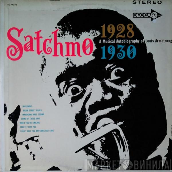 Louis Armstrong - Satchmo A Musical Autobiography Of Louis Armstrong (1928- Early 1930)