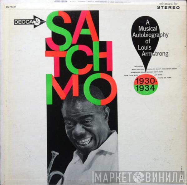 Louis Armstrong - Satchmo A Musical Autobiography Of Louis Armstrong (1930-1934)