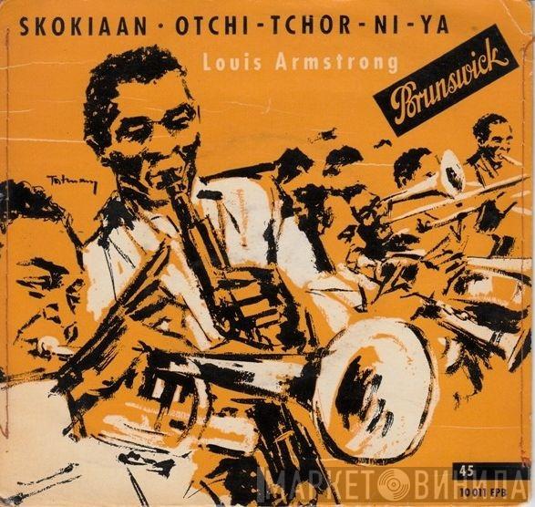 Louis Armstrong - Skokiaan ⦁ Otchi-Tchor-Ni-Ya