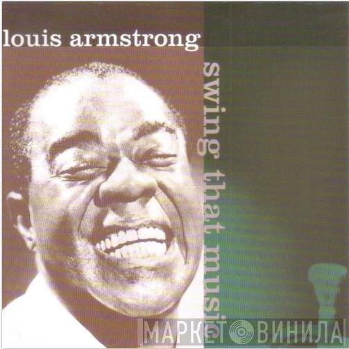 Louis Armstrong - Swing That Music