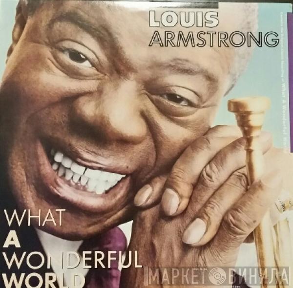  Louis Armstrong  - What A Wonderful World
